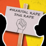 Marital Rape: क्या अब समय आ गया है कि वैवाहिक बलात्कार को अपराध घोषित कर दिया जाए….